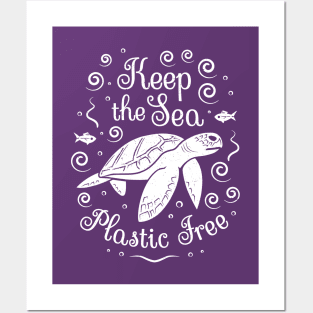 Save Our Ocean - Keep the Sea Plastic Free Posters and Art